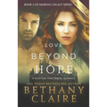 Love Beyond Hope (Large Print Edition): A Scottish, Time Travel Romance - Paperback