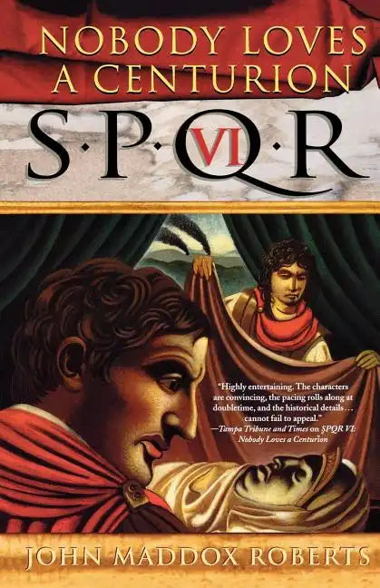 Spqr VI: Nobody Loves a Centurion - Paperback