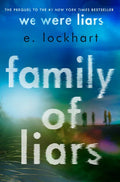 Family of Liars: The Prequel to We Were Liars - Hardcover