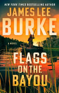 Flags on the Bayou - Hardcover