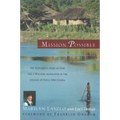 Mission Possible: The Story of a Wycliffe Missionary - Paperback