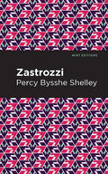 Zastrozzi - Paperback