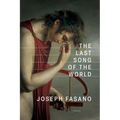 The Last Song of the World - Hardcover