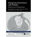 Designing Interactions with Robots: Methods and Perspectives - Paperback