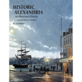 Historic Alexandria: An Illustrated History - Second Edition, Abridged - Paperback