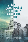My Journey Through a Changing South - Hardcover