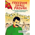 Freedom Shall Prevail: The Struggle of Abdullah Öcalan and the Kurdish People - Paperback