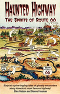 Haunted Highway: The Spirits of Route 66 - Paperback
