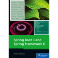 Spring Boot 3 and Spring Framework 6 - Paperback