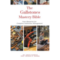 The Gallstones Mastery Bible: Your Blueprint For Complete Gallstones Management - Paperback