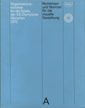 Guidelines and Standards for the Visual Design: The Games of the XX Olympiad Munich 1972 - Hardcover