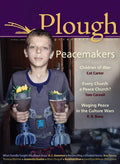 Plough Quarterly No. 5: Peacemakers - Paperback