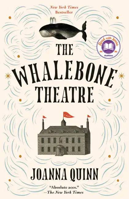 The Whalebone Theatre: A Read with Jenna Pick - Paperback
