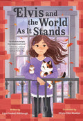 Elvis and the World as It Stands - Hardcover