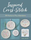 Inspired Cross-Stitch: 30 Patterns Plus Alphabets - Paperback