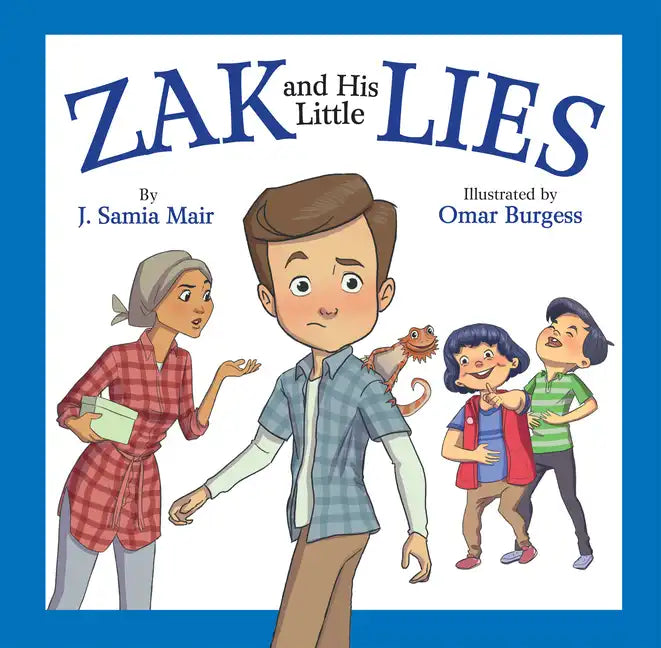 Zak and His Little Lies - Hardcover