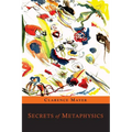 Secrets of Metaphysics - Paperback