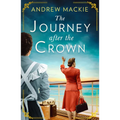 The Journey After the Crown - Paperback