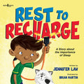 Rest to Recharge: A Story about the Importance of Sleep Volume 3 - Paperback