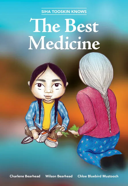 Siha Tooskin Knows the Best Medicine - Paperback