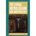 The Syriac Menologium and Martyrology - Paperback
