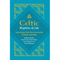 Celtic Rhythms of Life: Daily prayer from the Community of Aidan and Hilda - Paperback
