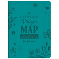 The Everyday Prayer Map Journal for Women: Devotional Inspiration Plus Prayer Maps - Imitation Leather