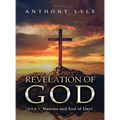 Revelation of God: Book 4 Nations and End of Days - Hardcover