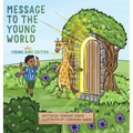 Message To The Young World - Young King Edition - Hardcover