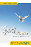 Spirit and Power: Foundations of Pentecostal Experience - Paperback