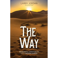 The Way: Meaningful Spirituality for a Modern World - Paperback