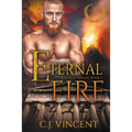 Eternal Fire: A Non-Shifter M/M MPREG Romance - Paperback