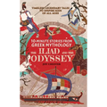 10-Minute Stories From Greek Mythology - The Iliad and The Odyssey: Timeless Legendary Tales To Inspire Kids Of All Ages - Hardcover