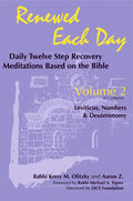 Renewed Each Day--Leviticus, Numbers & Deuteronomy: Daily Twelve Step Recovery Meditations Based on the Bible - Paperback