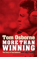 More Than Winning: The Story of Tom Osborne - Paperback