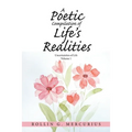 A Poetic Compilation of Life's Realities: Uncertainties of Life - Paperback