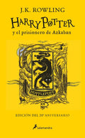 Harry Potter Y El Prisionero de Azkaban. (Edición 20 Aniv. Hufflepuff) / Harry Potter and the Prisoner of Azkaban. Hufflepuff Edition - Hardcover