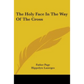 The Holy Face In The Way Of The Cross - Paperback