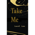Take Me - Paperback