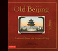 Old Beijing: Postcards from the Imperial City - Hardcover