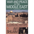 War and Peace in the Middle East: A Concise History, Revised and Updated - Paperback