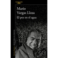 El Pez En El Agua / A Fish in Water: A Memoir - Paperback