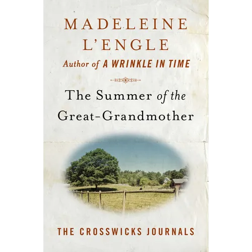 The Summer of the Great-Grandmother - Paperback