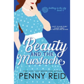 Beauty and the Mustache: A Philosophical Romance - Paperback