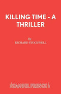 Killing Time - A Thriller - Paperback