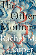 The Other Mother - Hardcover