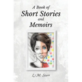 A Book of Short Stories and Memoirs - Paperback