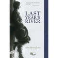 Last Year's River - Paperback