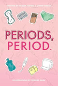 Periods, Period. - Hardcover