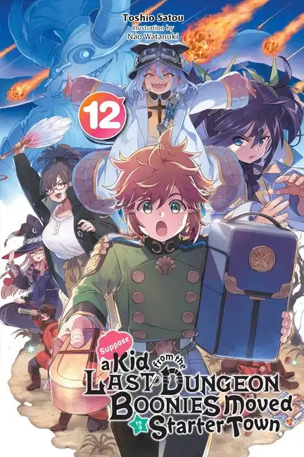 Suppose a Kid from the Last Dungeon Boonies Moved to a Starter Town, Vol. 12 (Light Novel): Volume 12 - Paperback
